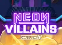 Neon Villains Doublemax